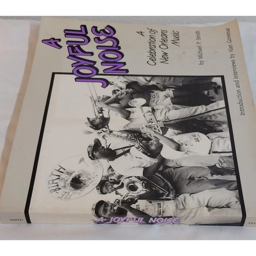 A Joyful Noise Celebration of New Orleans Music HC 1990 Michael P. Smith